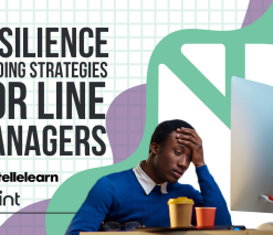 Resilience Building Strategies for Line Managers